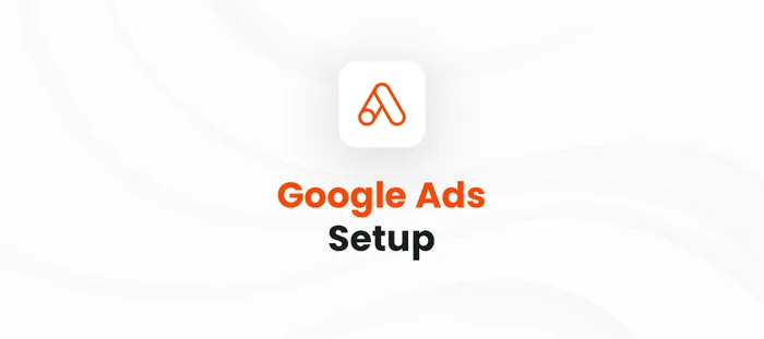 Cover image: How to Create a Google Ads Campaign for Qualified Leads